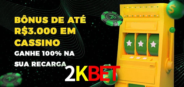 2Kbet melhor bônus de depósito